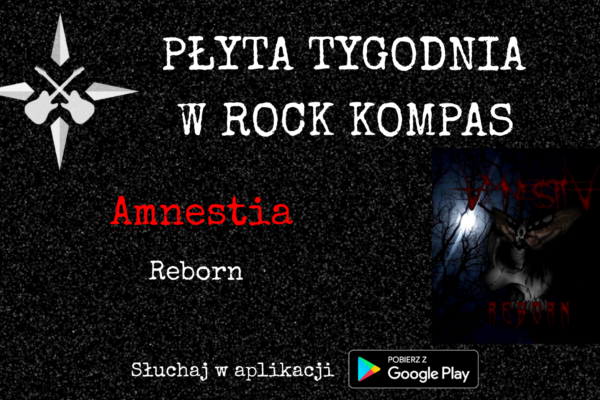 Płyta tygodnia w Rock Kompas: Amnestia - Reborn