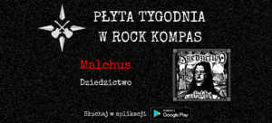 Płyta Tygodnia w Rock Kompas: Malchus - Dziedzictwo