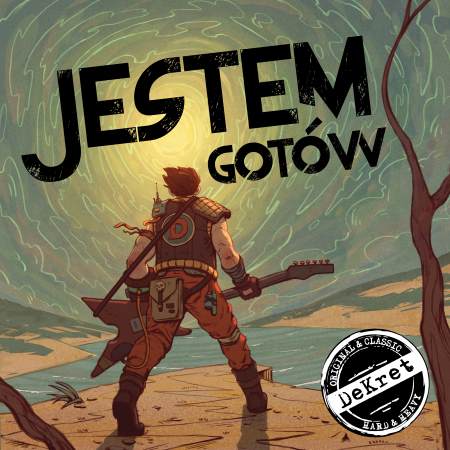 Płyta tygodnia w Rock Kompas: DeKret - Jestem gotów