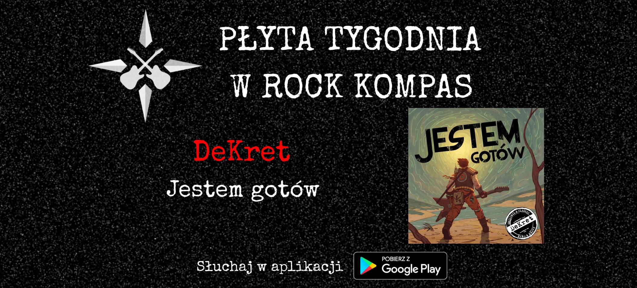 Płyta tygodnia w Rock Kompas: DeKret - Jestem gotów