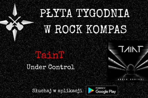 Płyta tygodnia w Rock Kompas: TainT - Under Control