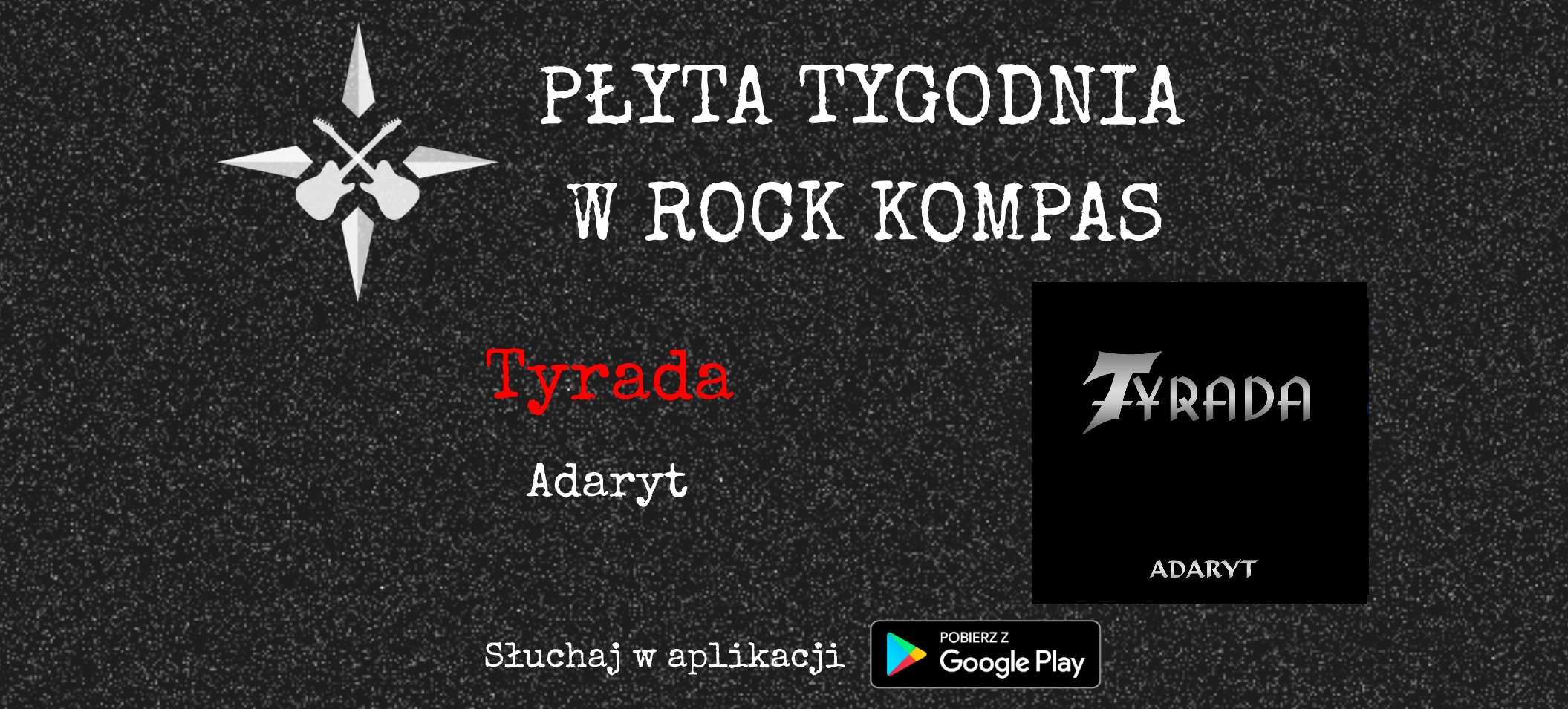 Płyta tygodnia w Rock Kompas: Tyrada - Adaryt