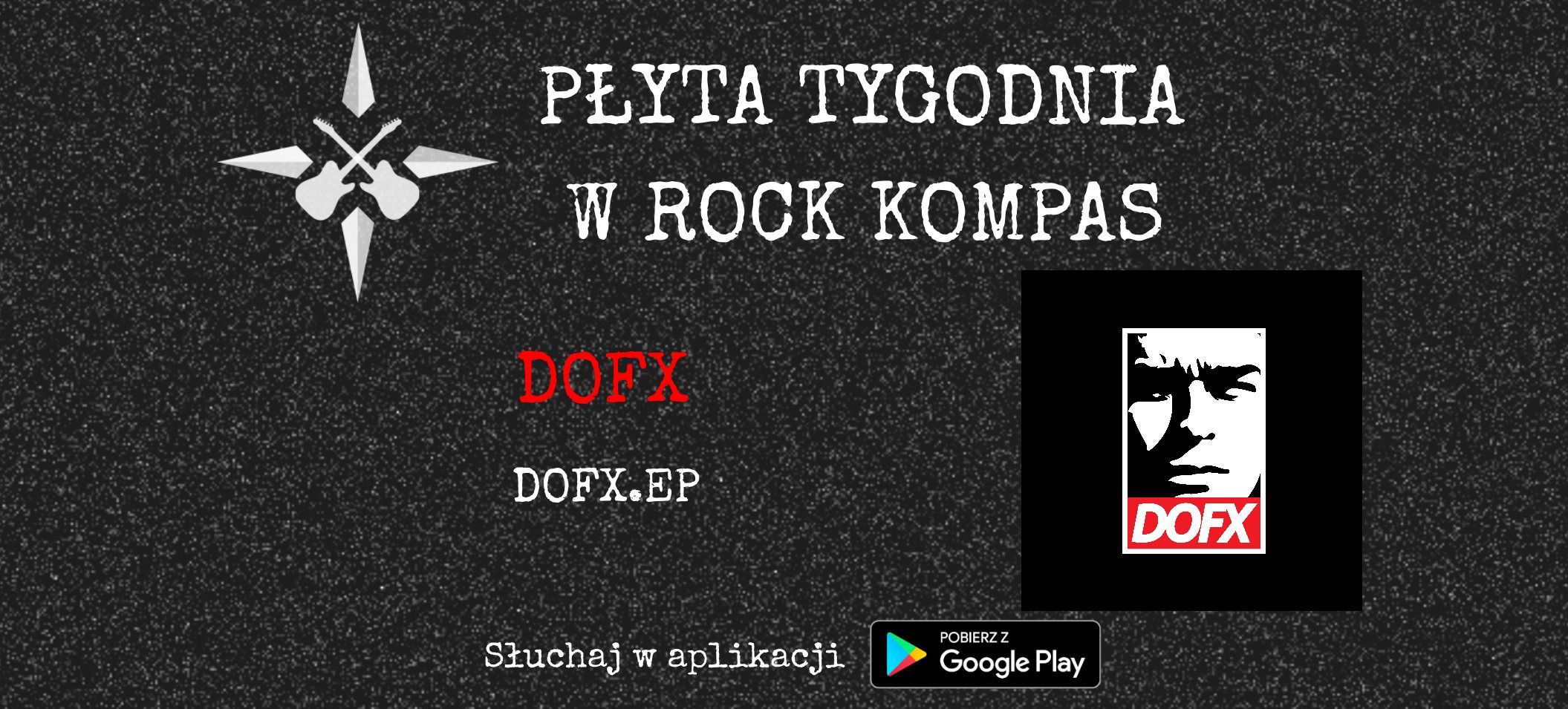 Płyta tygodnia w Rock Kompas: DOFX - DOFX.EP