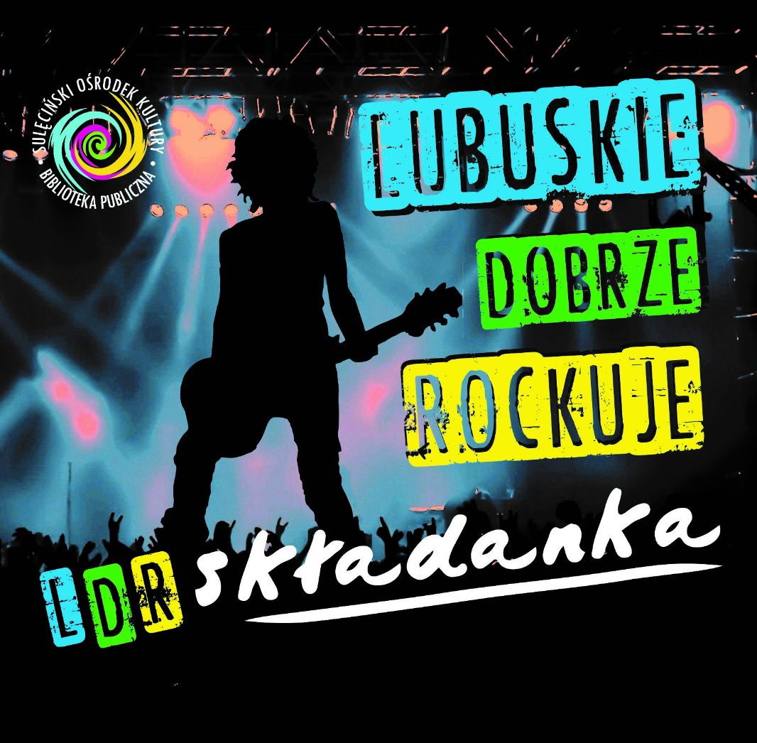 Płyta tygodnia w Rock Kompas: składanka Lubuskie Dobrze Rockuje 