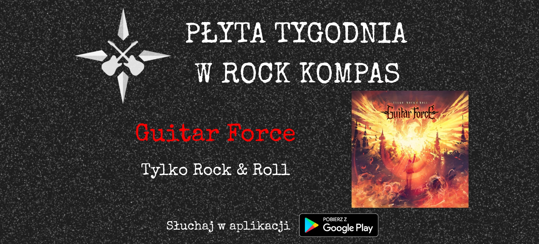 Płyta tygodnia w Rock Kompas: Guitar Force - Tylko Rock & Roll