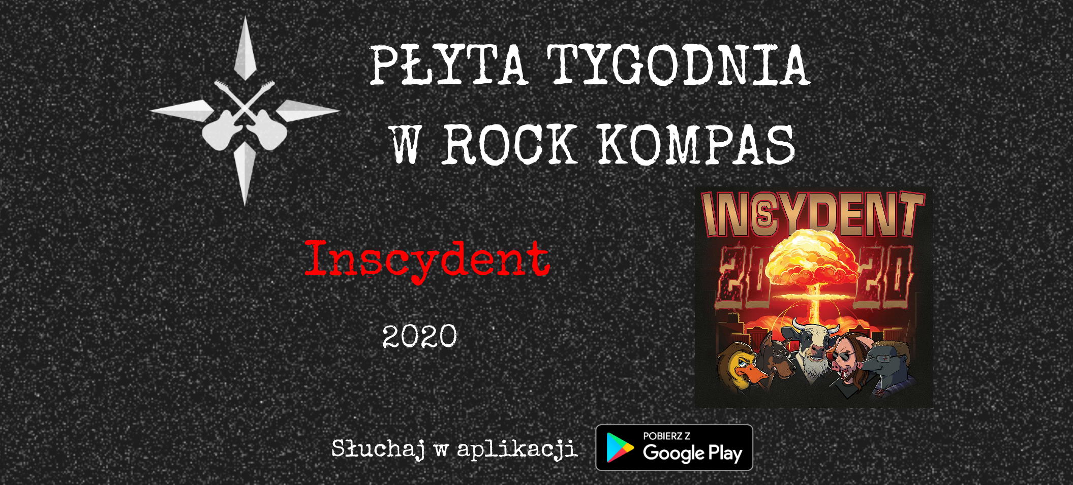 Płyta tygodnia w Rock Kompas: Inscydent - 2020