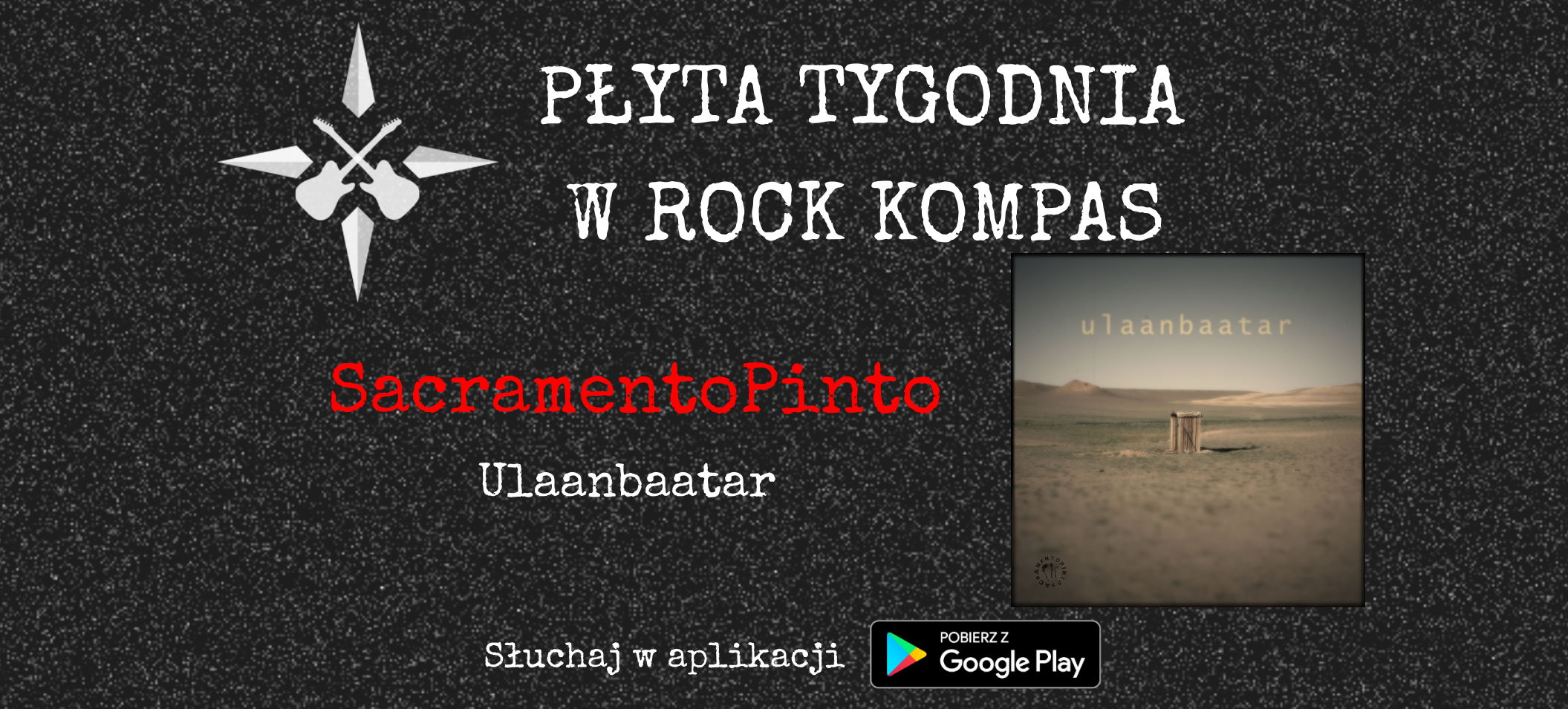 Płyta tygodnia w Rock Kompas: SacramentoPinto - Ulaanbaatar