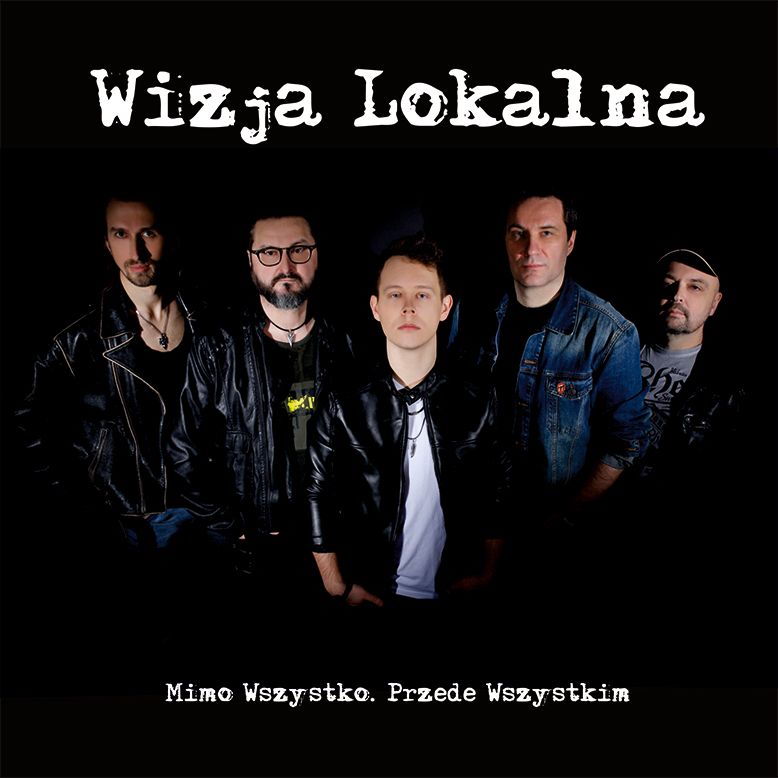 Płyta tygodnia w Rock Kompas: Wizja Lokalna - Mimo Wszystko. Przede Wszystkim