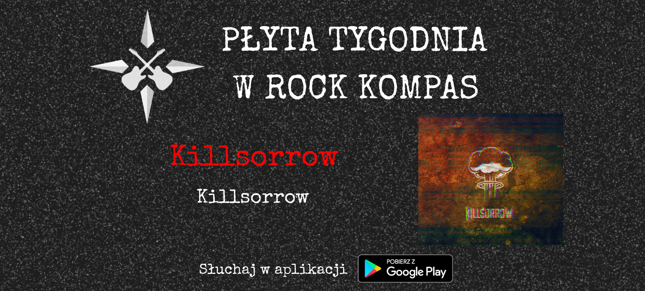 Płyta tygodnia w Rock Kompas: Killsorrow - Killsorrow