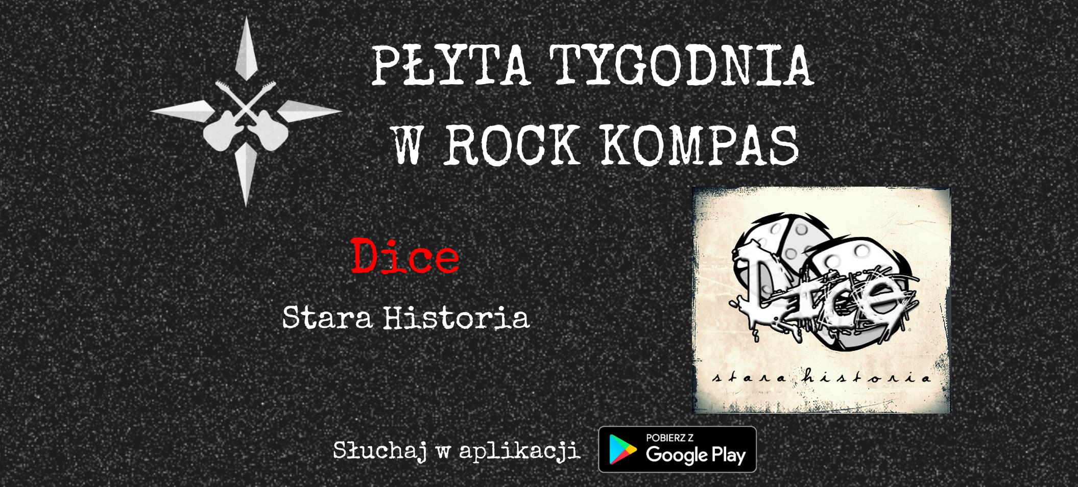 Płyta tygodnia w Rock Kompas: Dice - Stara Historia