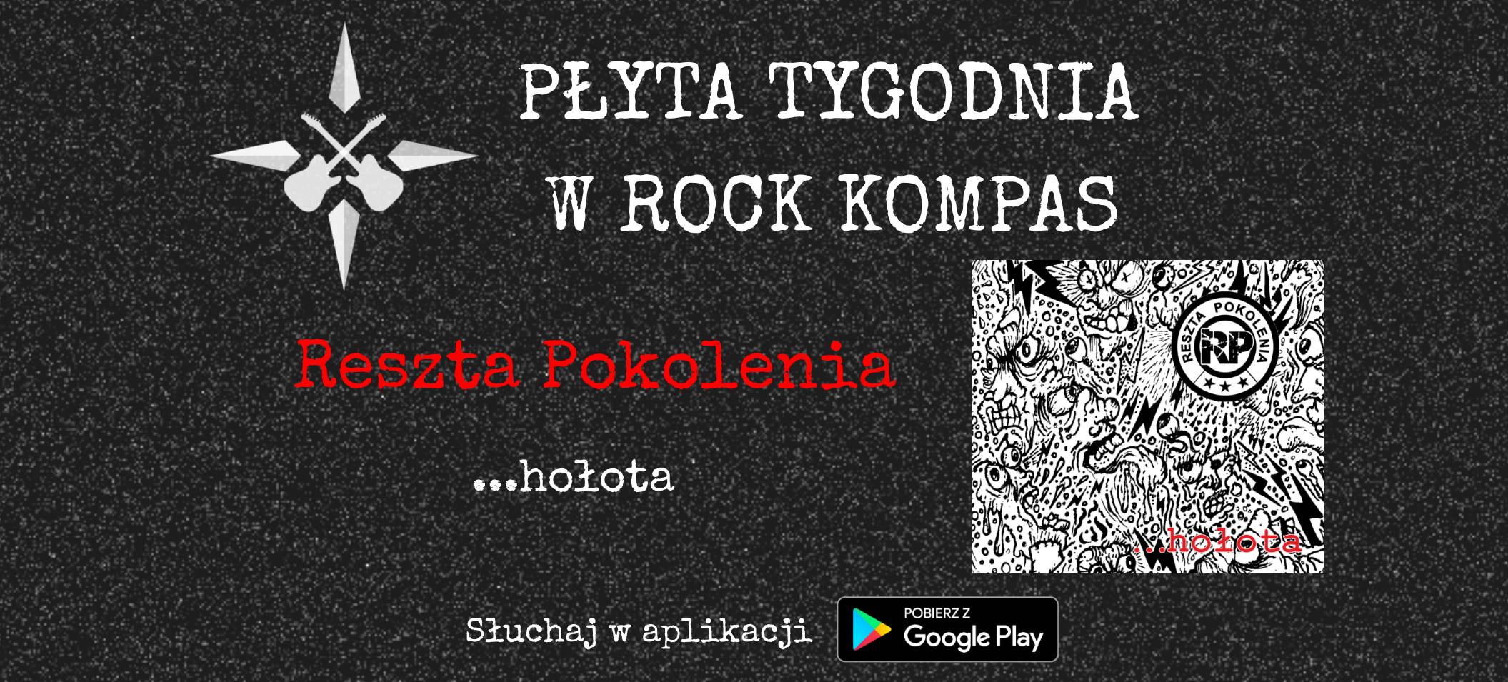 Płyta tygodnia w Rock Kompas: - Reszta Pokolenia - ...hołota